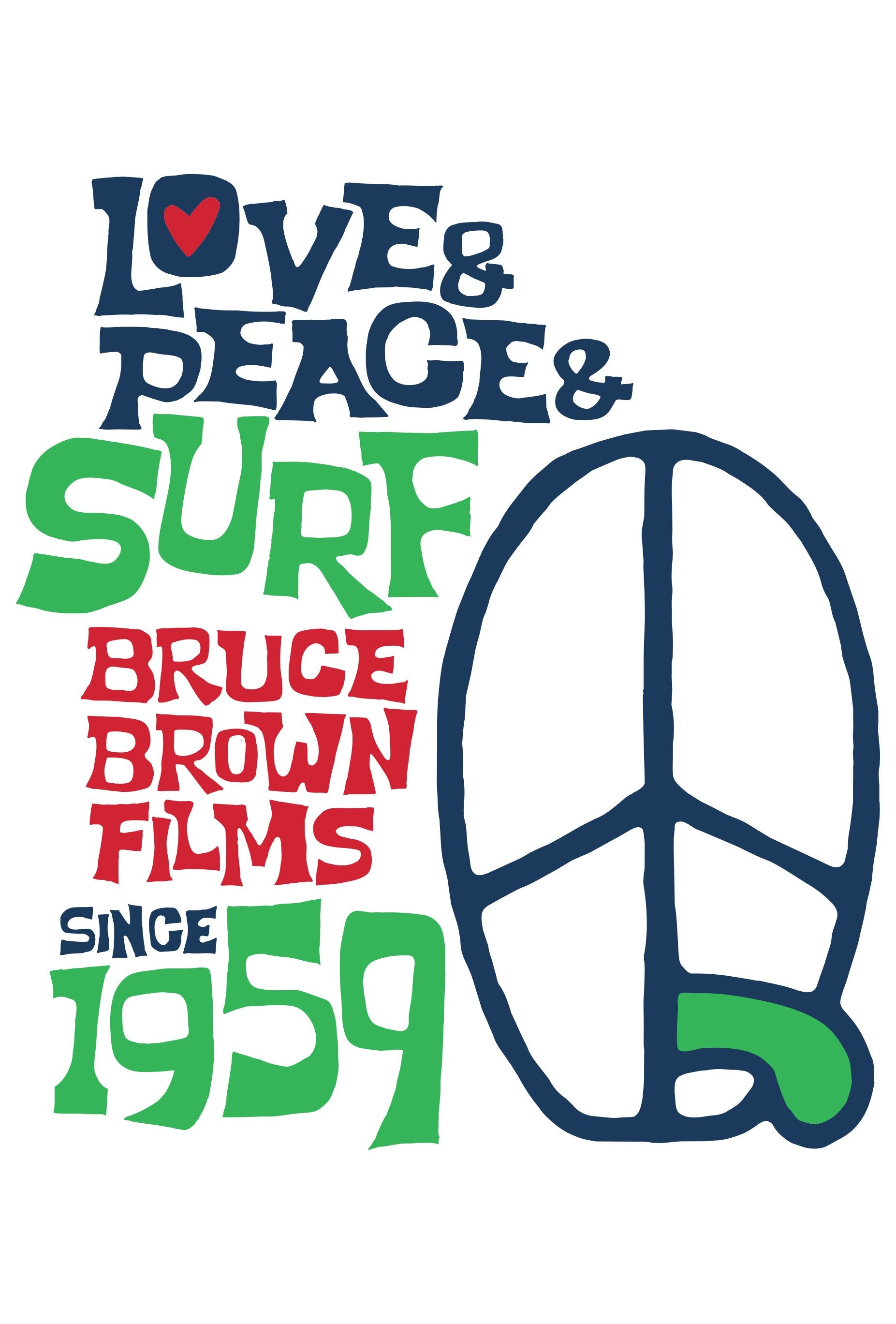 A4 Bruce Brown Love, Peace, & Surf