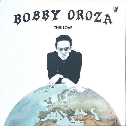 Bobby Oroza This Love vinyl album cover art